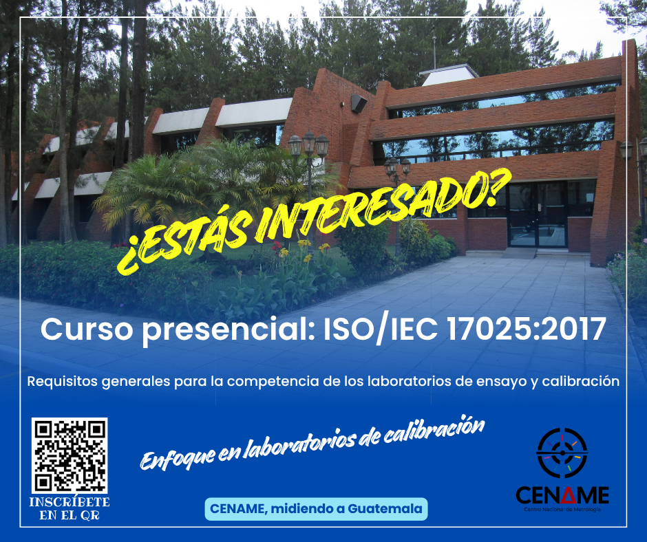 Curso presencial: ISO/IEC 17025:2017 Requisitos generales para la competencia de los laboratorios de ensayo y calibración